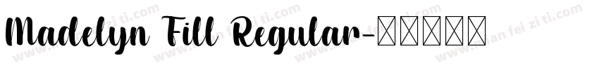 Madelyn Fill Regular字体转换